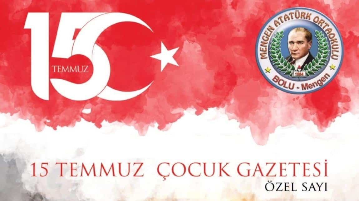 2024 KASIM AY 15 TEMMUZ ÇOCUK GAZETESİ ÖZEL SAYISI